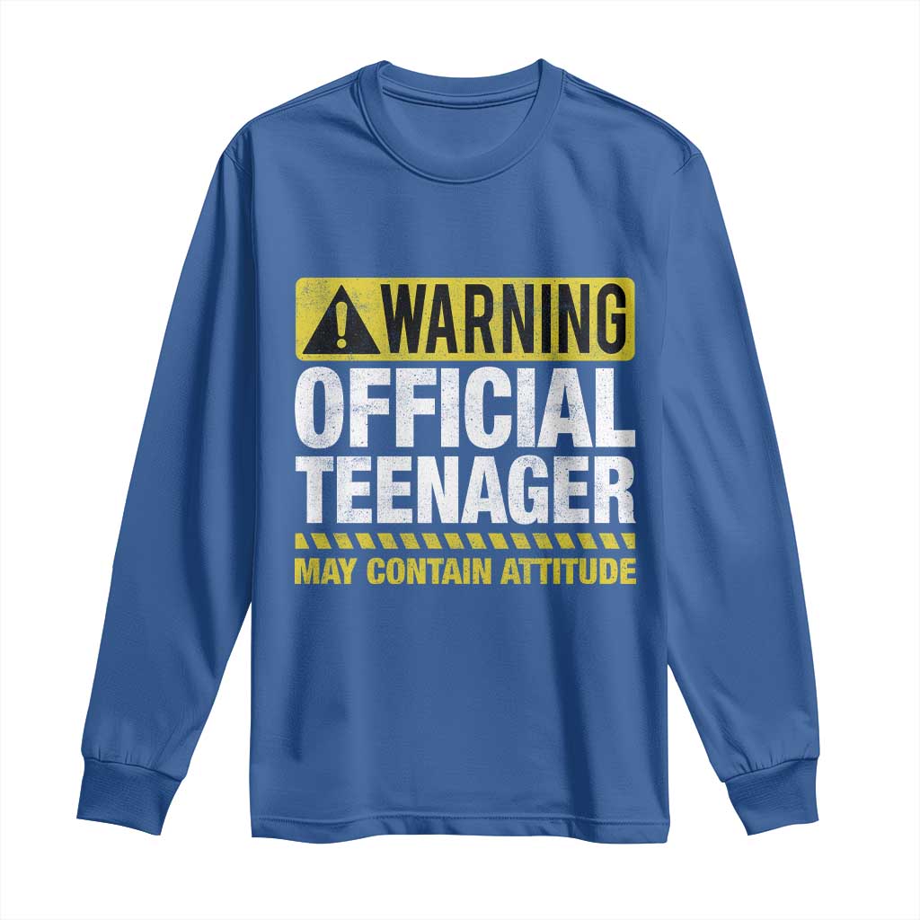 13th Birthday Long Sleeve Shirt Warning Official Teenager May Contain Attitude Funny 13 Years Old