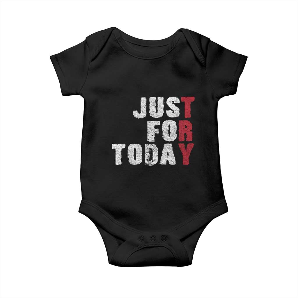 Just For Today Baby Onesie Sobriety Anniversary Sober AA NA Recovery