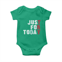 Just For Today Baby Onesie Sobriety Anniversary Sober AA NA Recovery