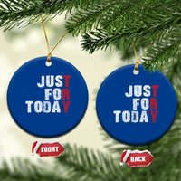 Just For Today Ceramic Ornament Sobriety Anniversary Sober AA NA Recovery