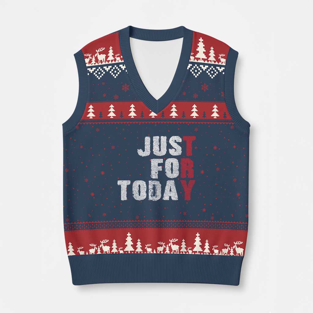 Just For Today V-Neck Knit Sweater Vest Sobriety Anniversary Sober AA NA Recovery