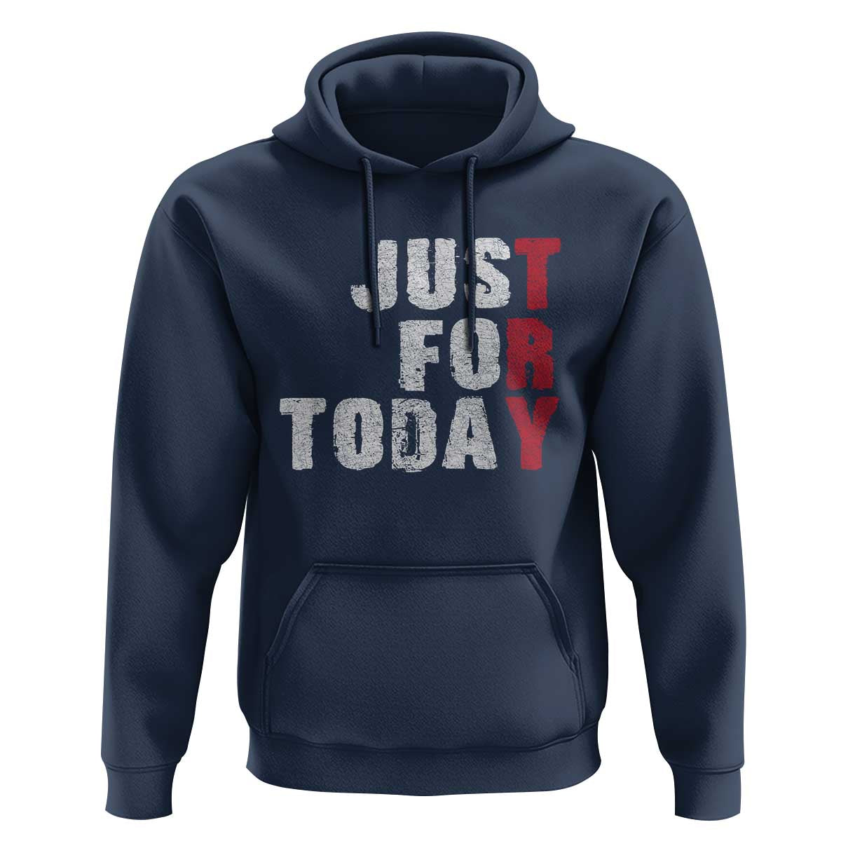 Just For Today Hoodie Sobriety Anniversary Sober AA NA Recovery