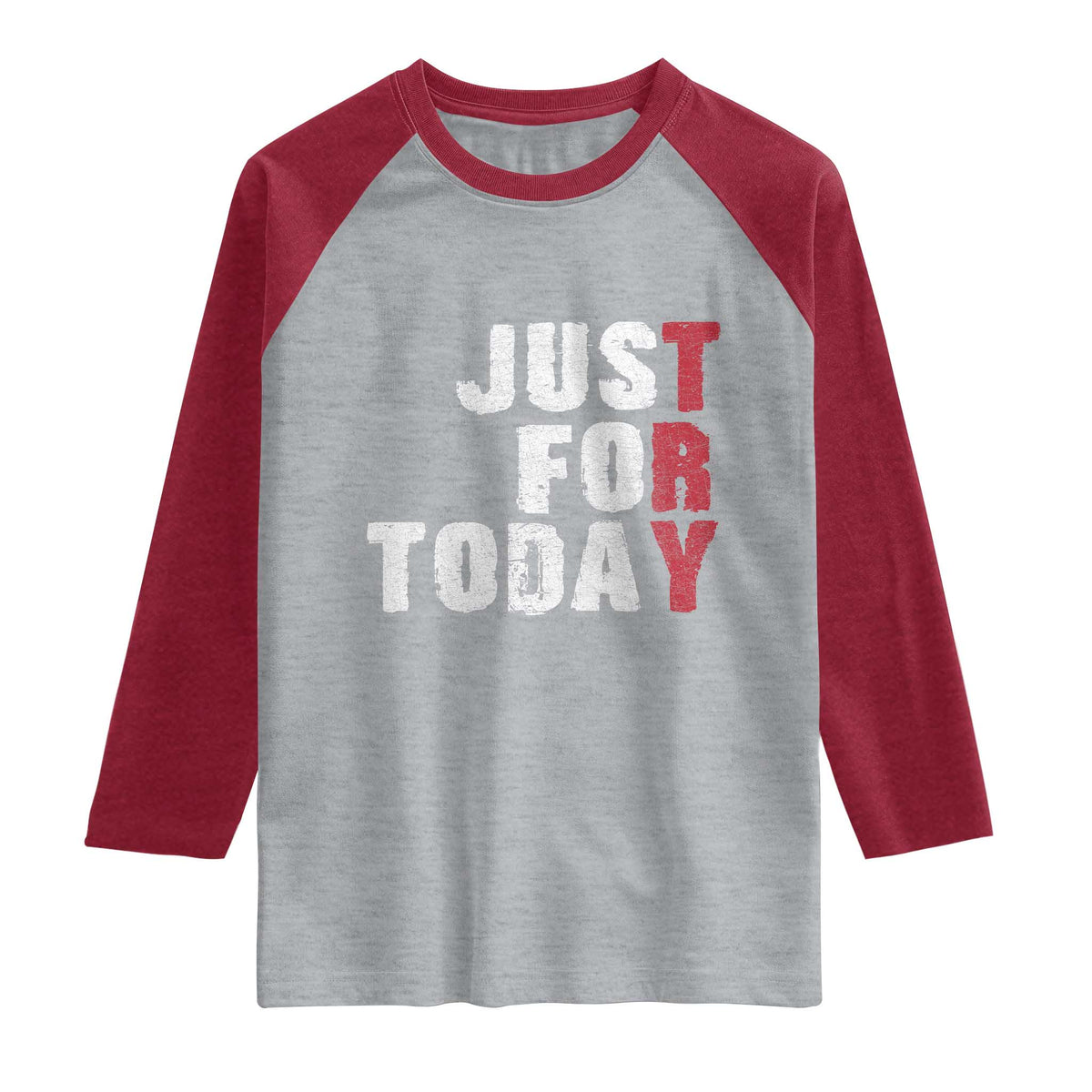 Just For Today Raglan Shirt Sobriety Anniversary Sober AA NA Recovery