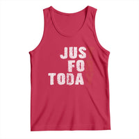 Just For Today Tank Top Sobriety Anniversary Sober AA NA Recovery