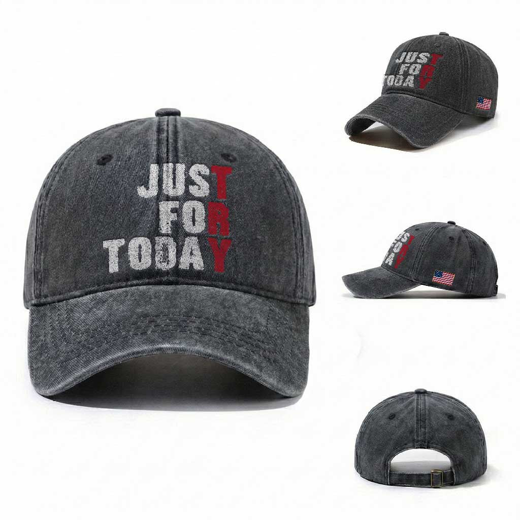 Just For Today Washed Cotton Baseball Cap Sobriety Anniversary Sober AA NA Recovery