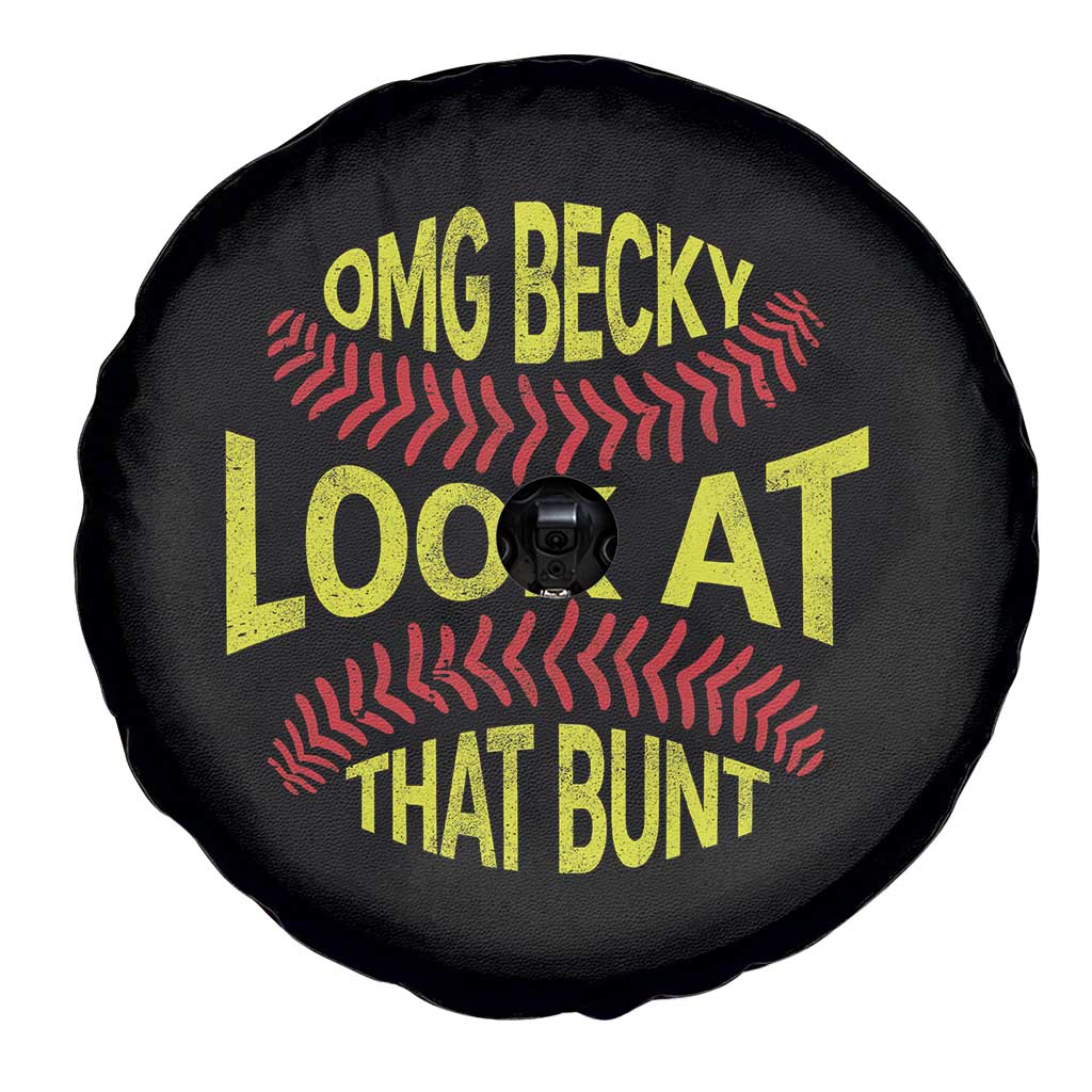 OMG Becky Look At That Bunt Funny Softball Spare Tire Cover