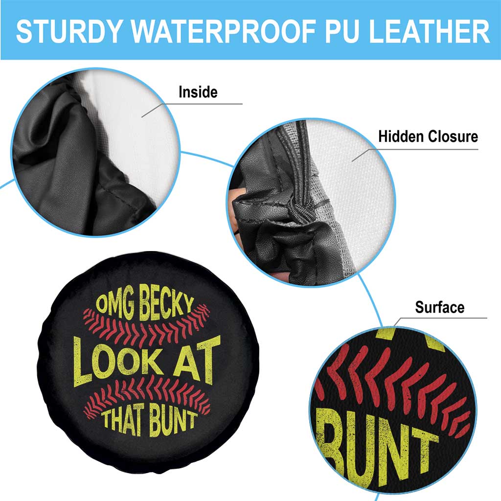 OMG Becky Look At That Bunt Funny Softball Spare Tire Cover