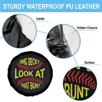 OMG Becky Look At That Bunt Funny Softball Spare Tire Cover