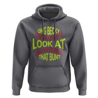 OMG Becky Look At That Bunt Funny Softball Hoodie