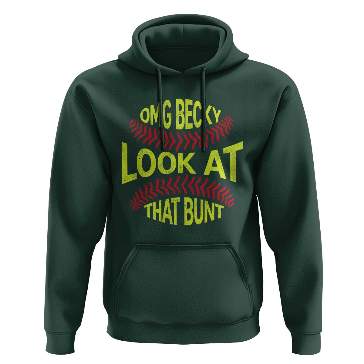 OMG Becky Look At That Bunt Funny Softball Hoodie
