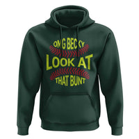 OMG Becky Look At That Bunt Funny Softball Hoodie