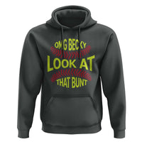 OMG Becky Look At That Bunt Funny Softball Hoodie