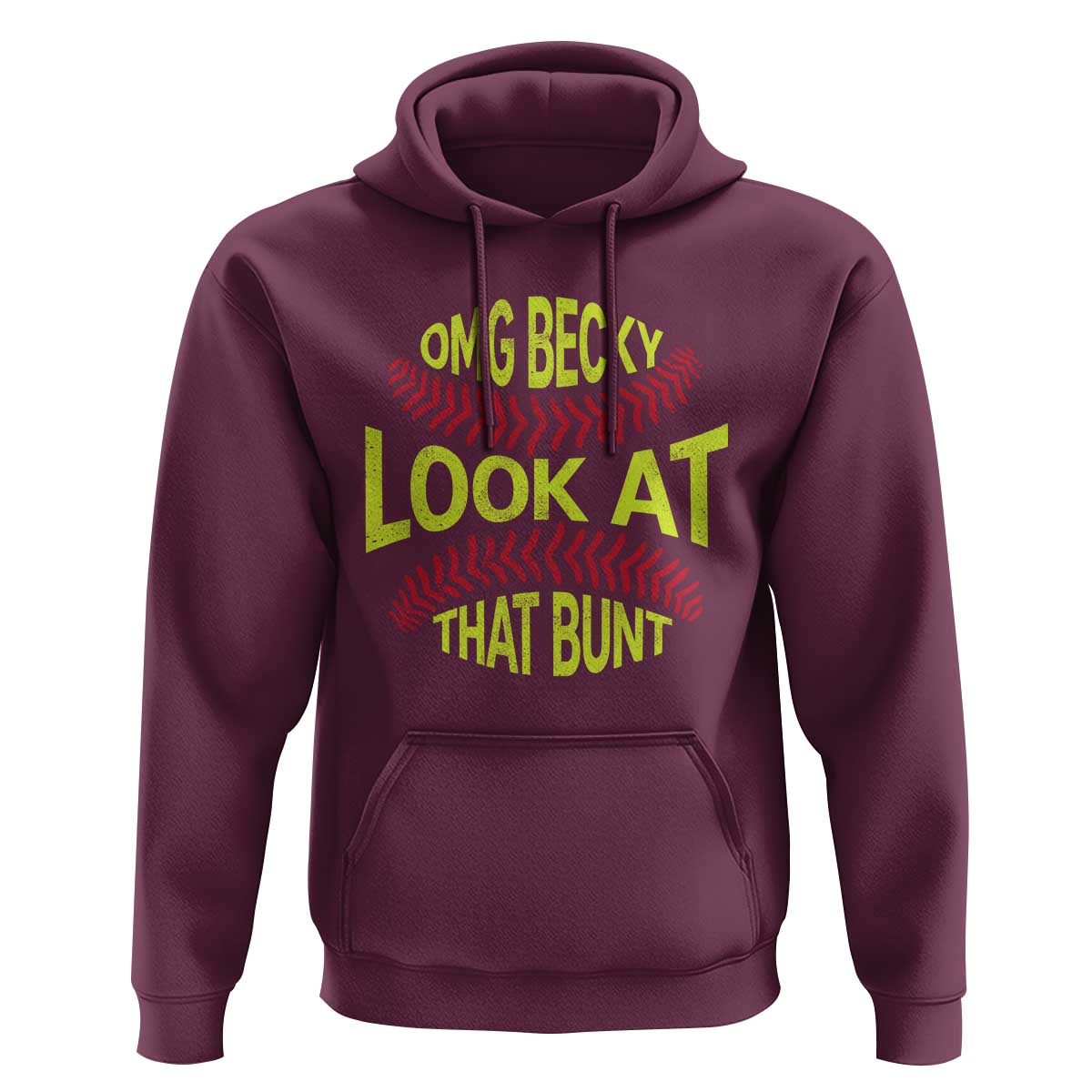 OMG Becky Look At That Bunt Funny Softball Hoodie