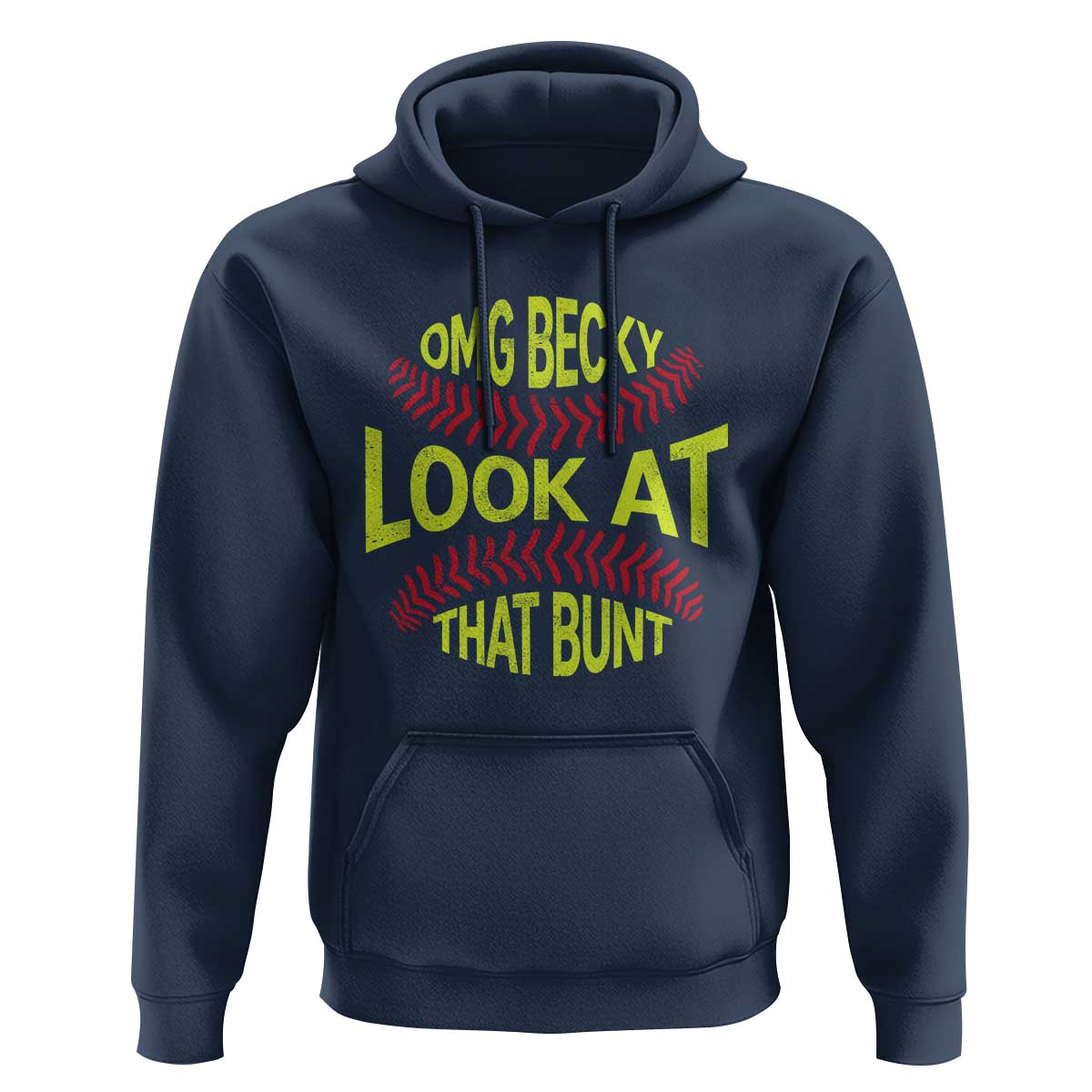 OMG Becky Look At That Bunt Funny Softball Hoodie
