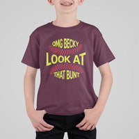 OMG Becky Look At That Bunt Funny Softball T Shirt For Kid