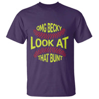 OMG Becky Look At That Bunt Funny Softball T Shirt