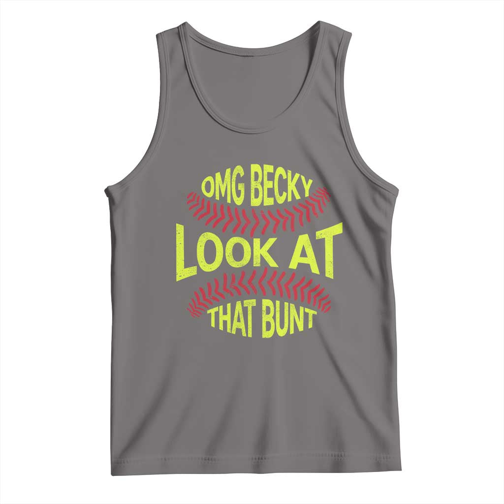 OMG Becky Look At That Bunt Funny Softball Tank Top