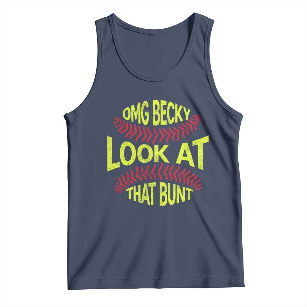 OMG Becky Look At That Bunt Funny Softball Tank Top