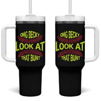 OMG Becky Look At That Bunt Funny Softball Tumbler With Handle