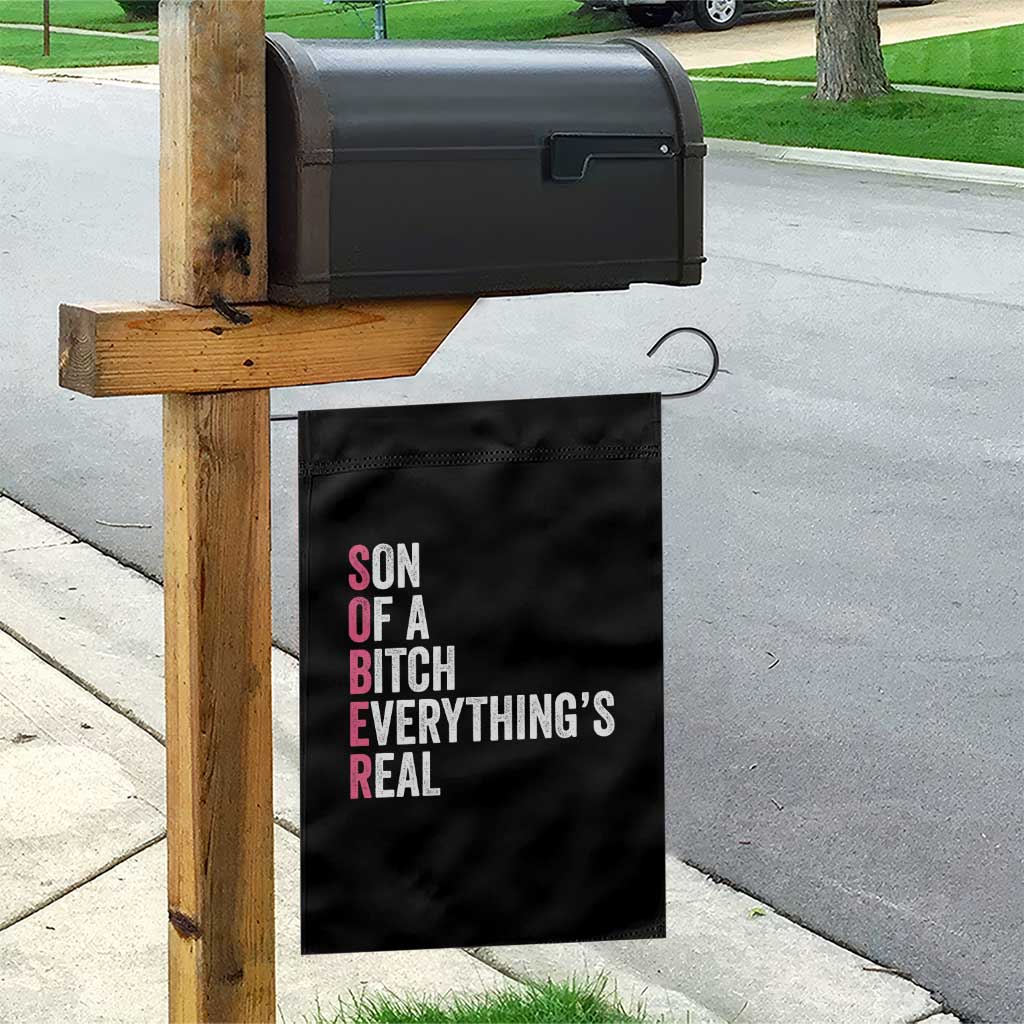 Sobriety Anniversary Garden Flag Sober Son Of A Bitch Everythings Real Pink AA NA