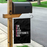 Sobriety Anniversary Garden Flag Sober Son Of A Bitch Everythings Real Pink AA NA