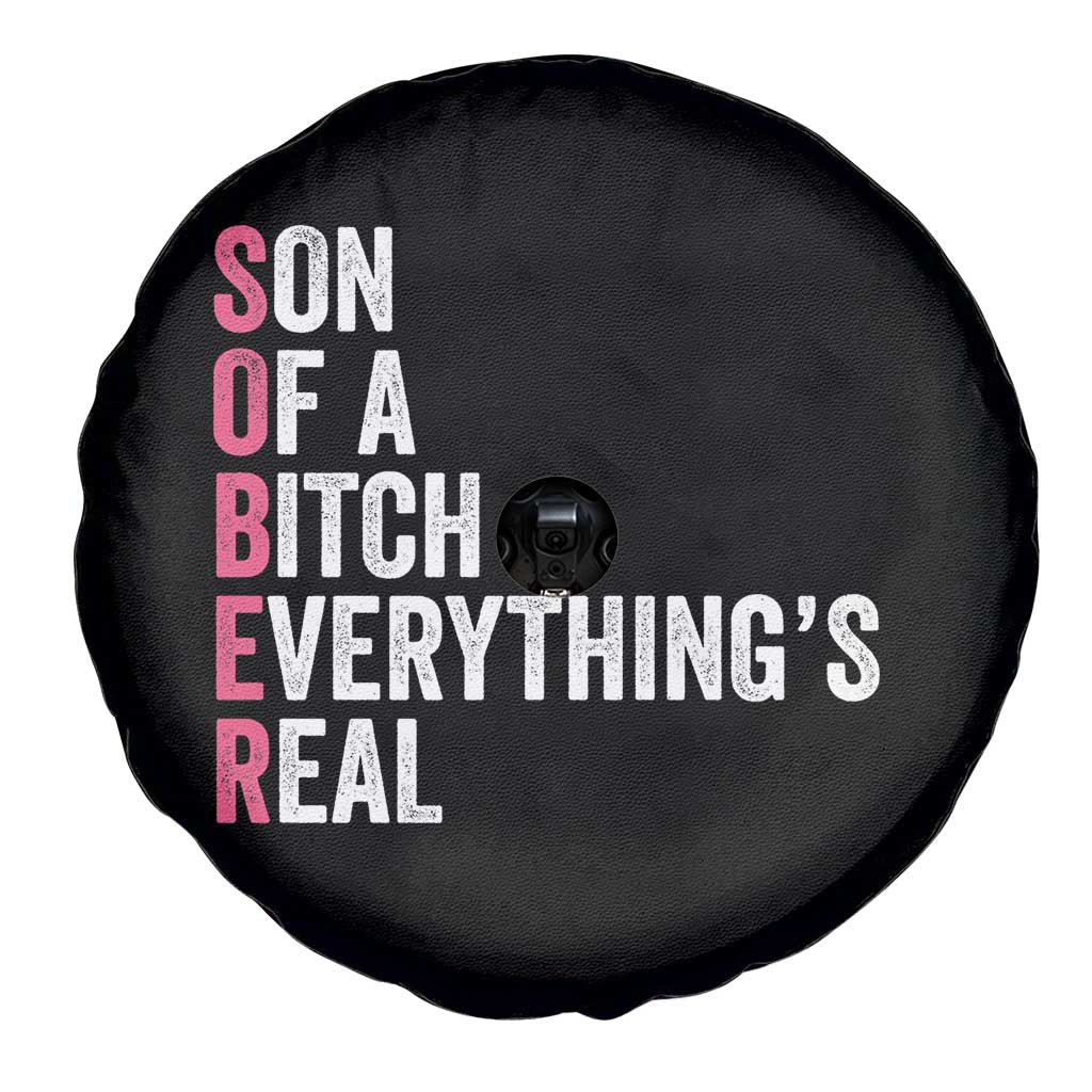 Sobriety Anniversary Spare Tire Cover Sober Son Of A Bitch Everythings Real Pink AA NA