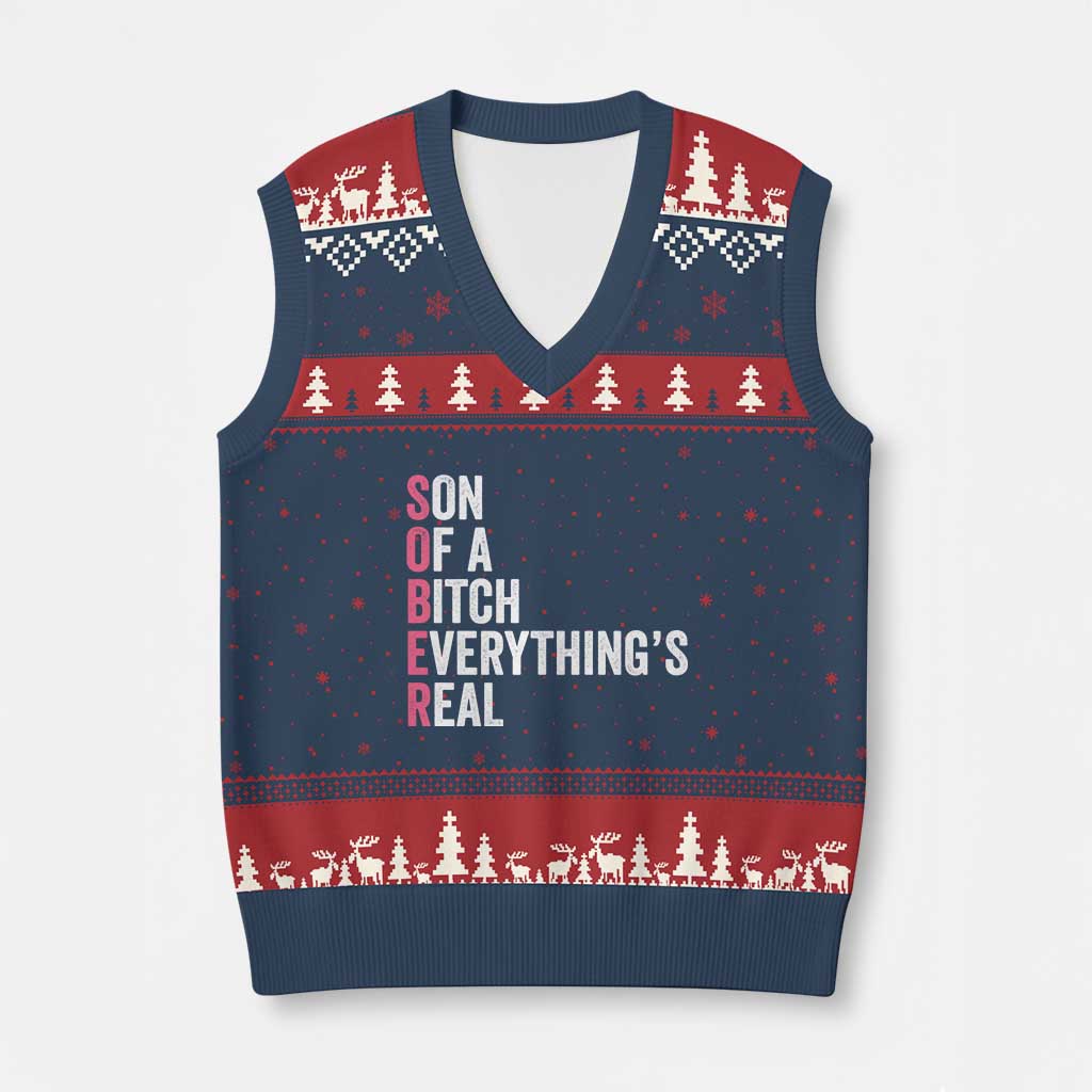Sobriety Anniversary V-Neck Knit Sweater Vest Sober Son Of A Bitch Everythings Real Pink AA NA