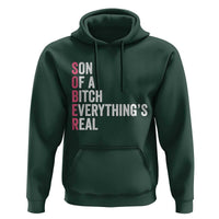Sobriety Anniversary Hoodie Sober Son Of A Bitch Everythings Real Pink AA NA
