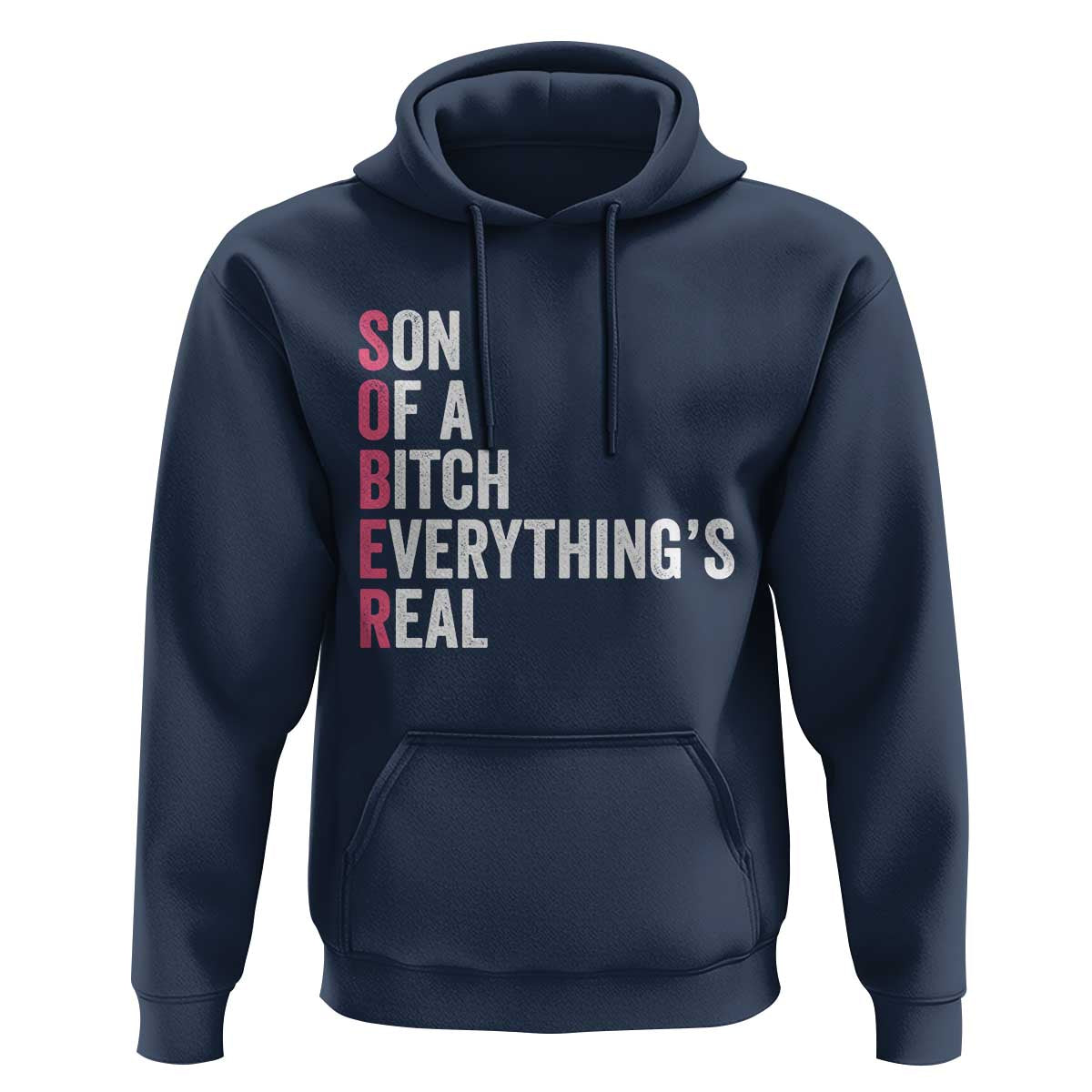 Sobriety Anniversary Hoodie Sober Son Of A Bitch Everythings Real Pink AA NA