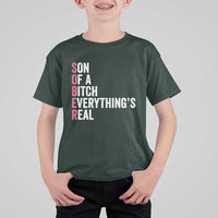 Sobriety Anniversary T Shirt For Kid Sober Son Of A Bitch Everythings Real Pink AA NA