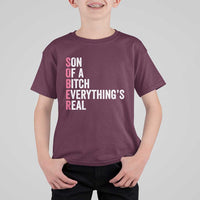Sobriety Anniversary T Shirt For Kid Sober Son Of A Bitch Everythings Real Pink AA NA
