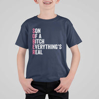 Sobriety Anniversary T Shirt For Kid Sober Son Of A Bitch Everythings Real Pink AA NA