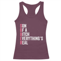 Sobriety Anniversary Racerback Tank Top Sober Son Of A Bitch Everythings Real Pink AA NA