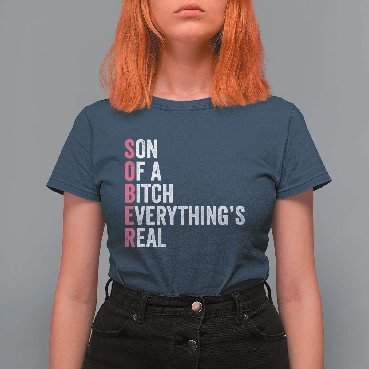 Sobriety Anniversary T Shirt For Women Sober Son Of A Bitch Everythings Real Pink AA NA