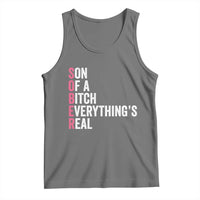 Sobriety Anniversary Tank Top Sober Son Of A Bitch Everythings Real Pink AA NA