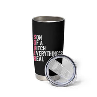 Sobriety Anniversary Tumbler Cup Sober Son Of A Bitch Everythings Real Pink AA NA