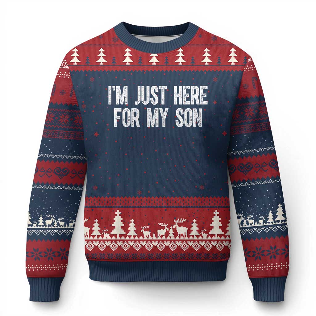 I Am Just Here For My Son Ugly Christmas Sweater Funny Mom Dad