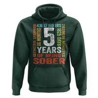 5 Years Of Being Sober Hoodie 5 Years Sobriety Anniversary Addiction Recovery