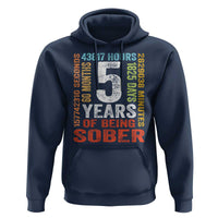 5 Years Of Being Sober Hoodie 5 Years Sobriety Anniversary Addiction Recovery