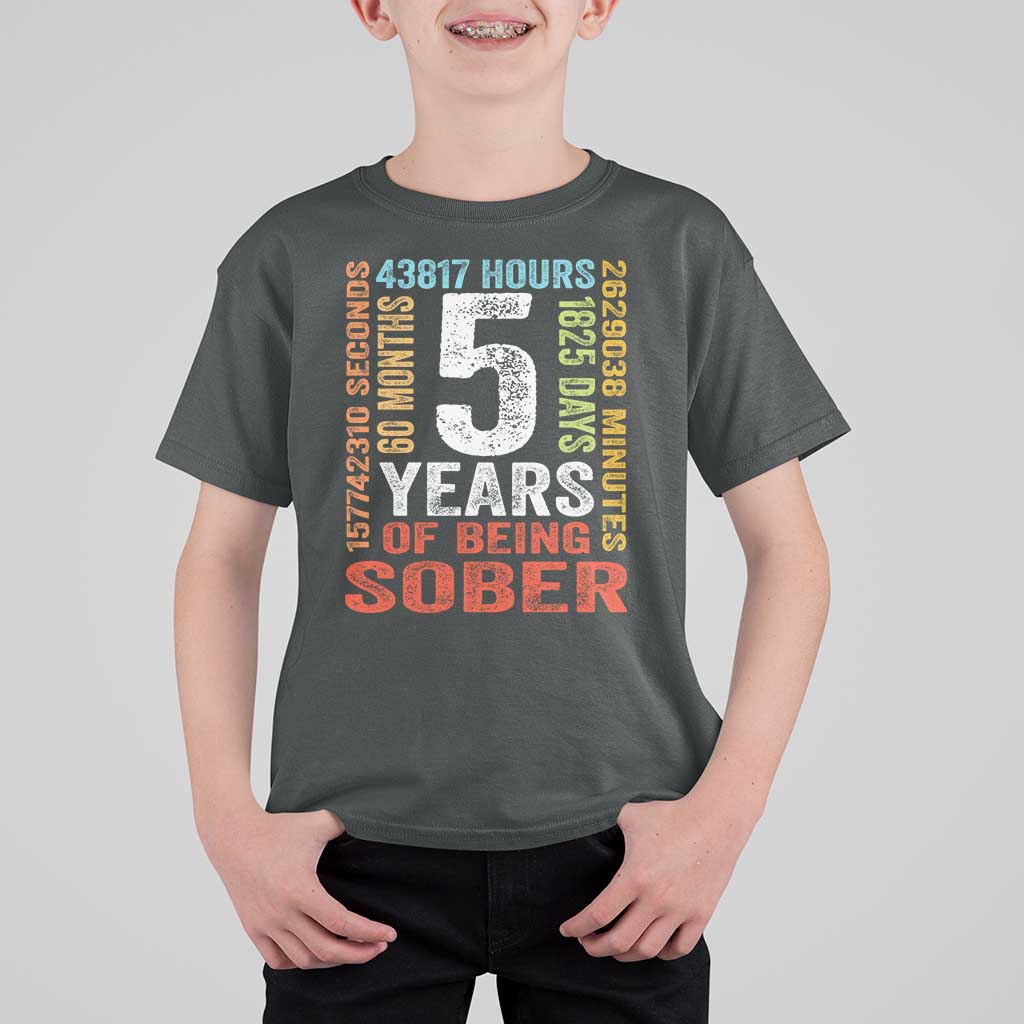 5 Years Of Being Sober T Shirt For Kid 5 Years Sobriety Anniversary Addiction Recovery