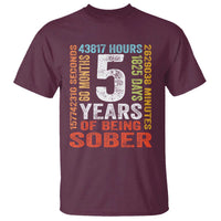 5 Years Of Being Sober T Shirt 5 Years Sobriety Anniversary Addiction Recovery