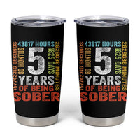 5 Years Of Being Sober Tumbler Cup 5 Years Sobriety Anniversary Addiction Recovery