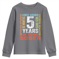 5 Years Of Being Sober Youth Sweatshirt 5 Years Sobriety Anniversary Addiction Recovery