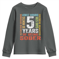 5 Years Of Being Sober Youth Sweatshirt 5 Years Sobriety Anniversary Addiction Recovery