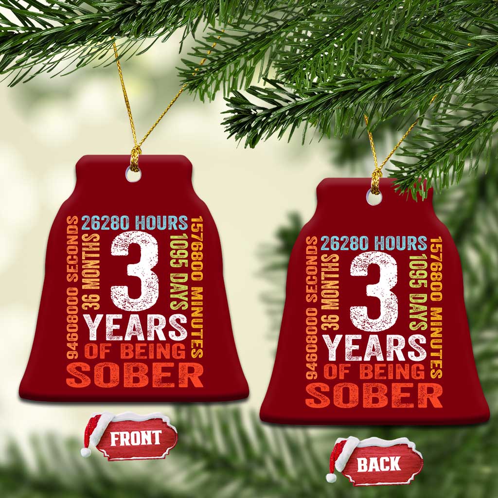 3 Years Of Being Sober Ceramic Ornament 3 Years Sobriety Anniversary Addiction Recovery