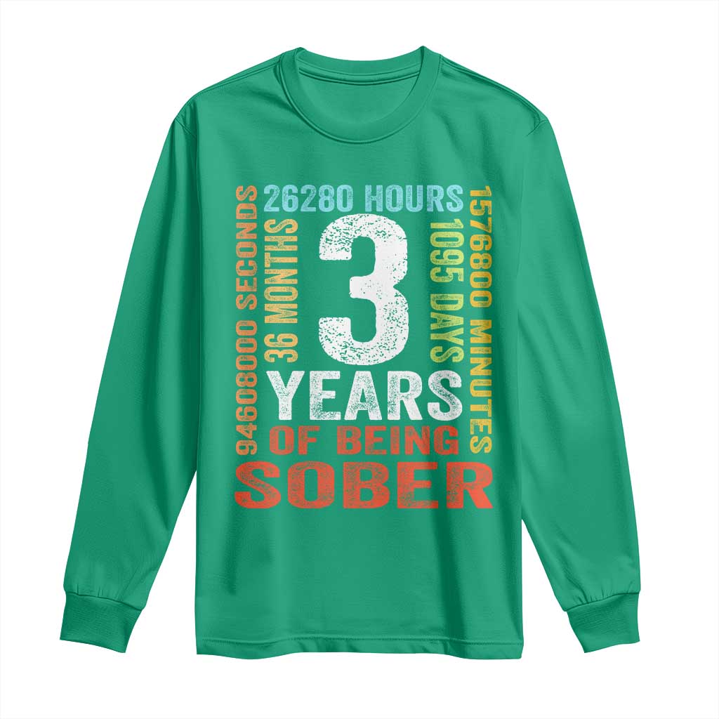 3 Years Of Being Sober Long Sleeve Shirt 3 Years Sobriety Anniversary Addiction Recovery