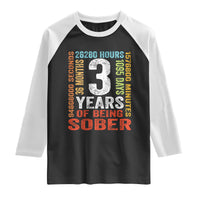3 Years Of Being Sober Raglan Shirt 3 Years Sobriety Anniversary Addiction Recovery