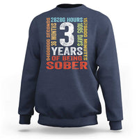 3 Years Of Being Sober Sweatshirt 3 Years Sobriety Anniversary Addiction Recovery
