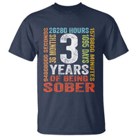 3 Years Of Being Sober T Shirt 3 Years Sobriety Anniversary Addiction Recovery