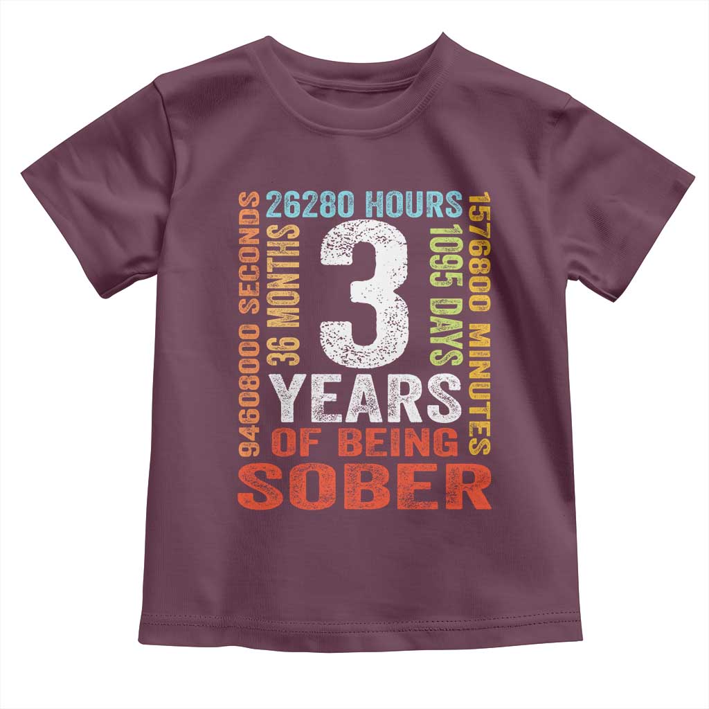 3 Years Of Being Sober Toddler T Shirt 3 Years Sobriety Anniversary Addiction Recovery